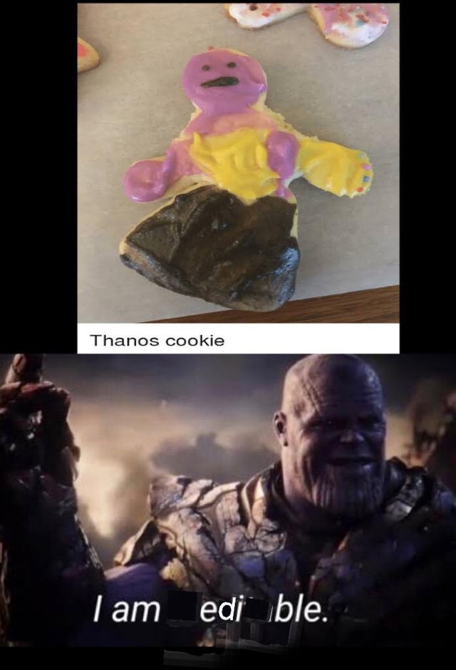 humpday - john wick thanos - Thanos cookie I am edible.