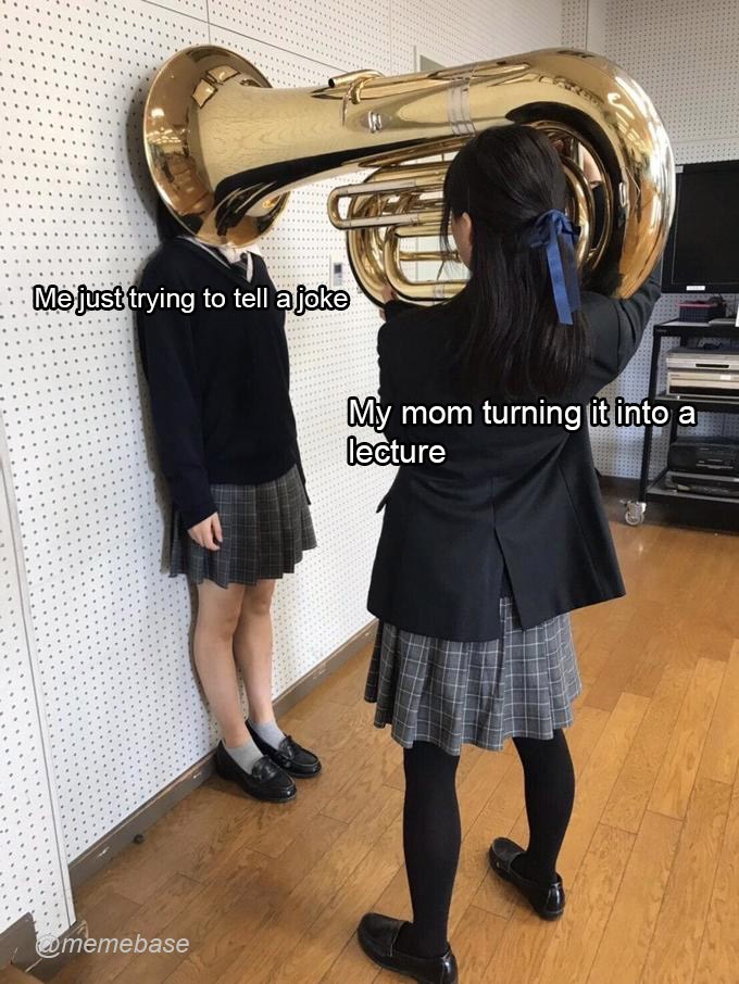 Girl Putting Tuba on Girl's Head Memes for All the Annoying Things in Life