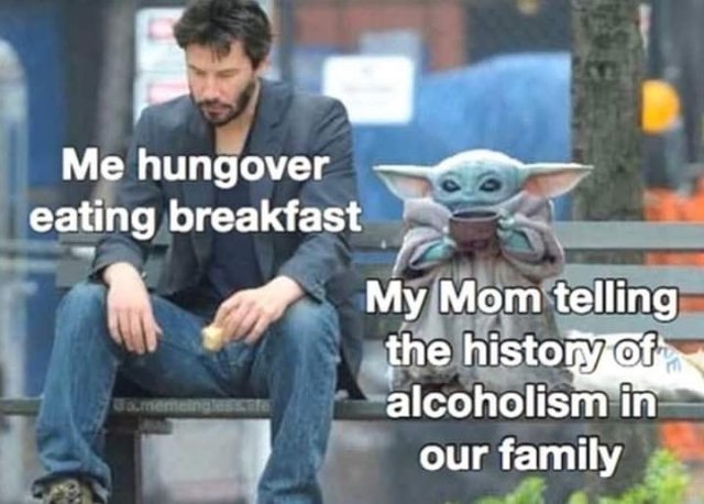 keanu reeves feeding pigeons - Me hungover eating breakfast My Mom telling the history of alcoholism in our family