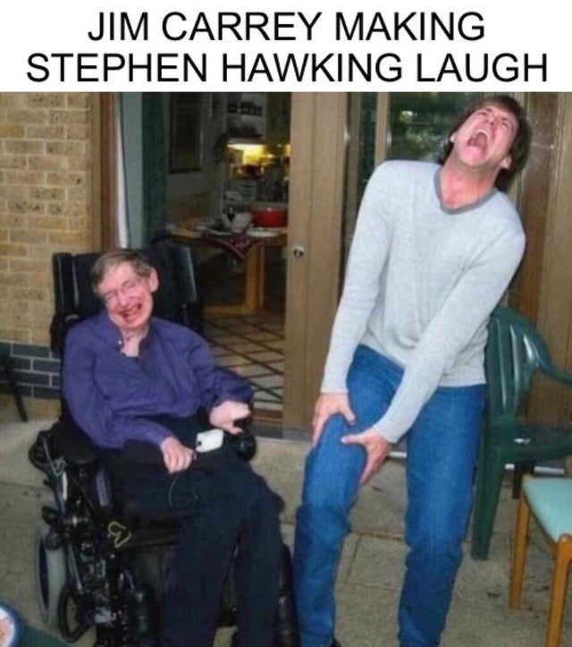 stephen hawking jim carrey - Jim Carrey Making Stephen Hawking Laugh