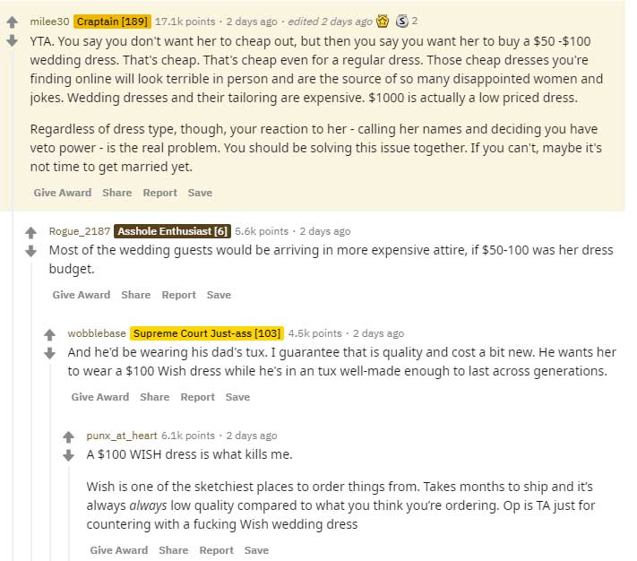 document - milee30 Craptain 189 points. 2 days ago . edited 2 days ago $2 Yta. You say you don't want her to cheap out, but then you say you want her to buy a $50 $100 wedding dress. That's cheap. That's cheap even for a regular dress. Those cheap dresses
