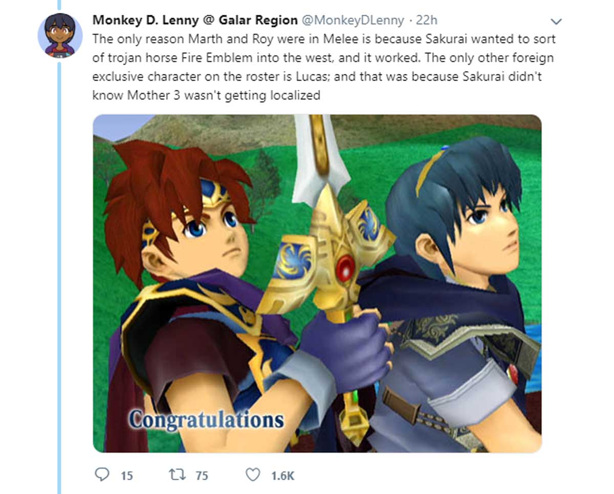 ssbm roy - Monkey D. Lenny @ Galar Region . 22h The only reason Marth and Roy were in Melee is because Sakurai wanted to sort of trojan horse Fire Emblem into the west, and it worked. The only other foreign exclusive character on the roster is Lucas; and 
