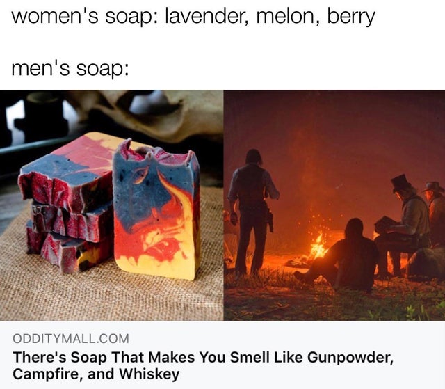 meme  - Supernatural - women's soap lavender, melon, berry men's soap Odditymall.Com There's Soap That Makes You Smell Gunpowder, Campfire, and Whiskey