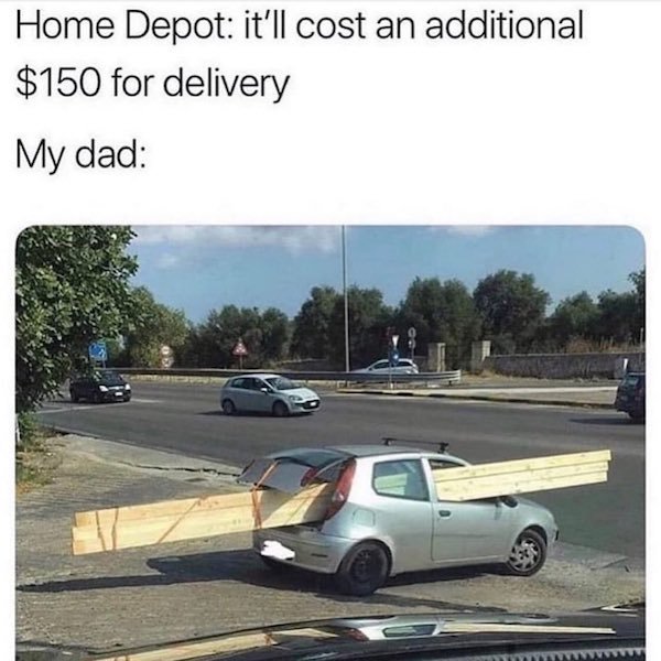 home depot delivery my dad - Home Depot it'll cost an additional $150 for delivery My dad