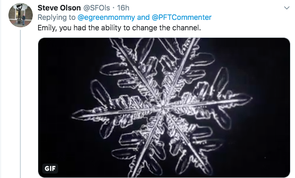 super bowl - Snowflake - Steve Olson . 16h and Emily, you had the ability to change the channel. Gif