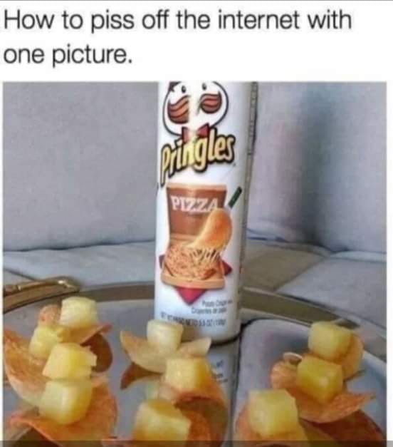 pringles jokes - How to piss off the internet with one picture.