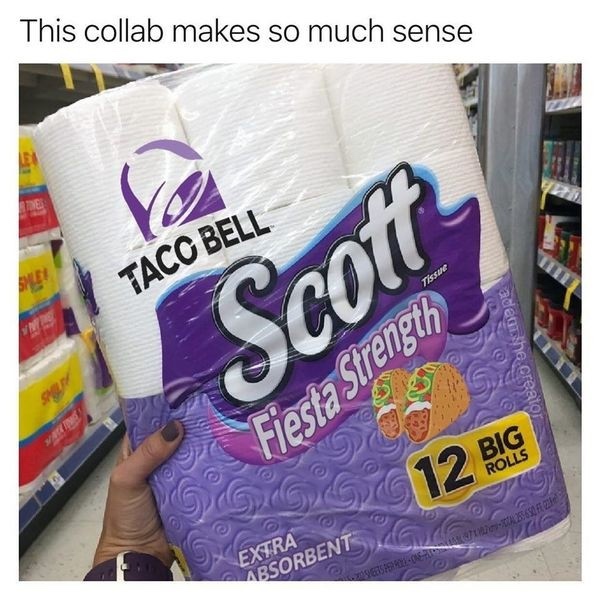 humpday collection - taco bell toilet paper - This collab makes so much sense Taco Bell Tissan Scott adeon he creato Flesta Strength 12 Big Extra Absorbent So