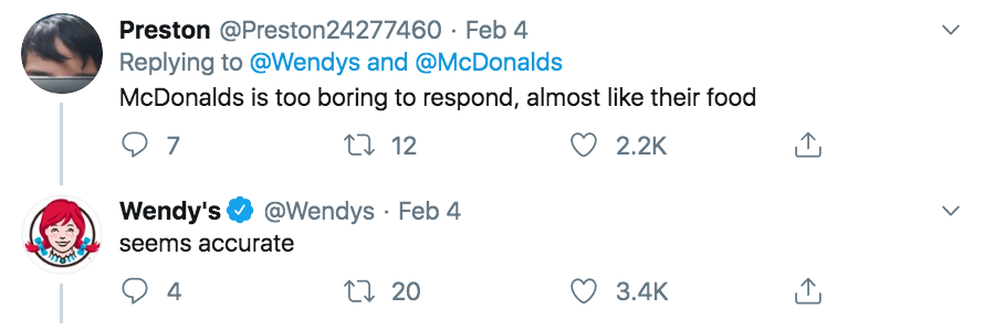 Screenshot - Preston Preston 24277460 Feb 4 and McDonalds is too boring to respond, almost their food 27 12 12 Wendy's Feb 4 seems accurate 24 27 20