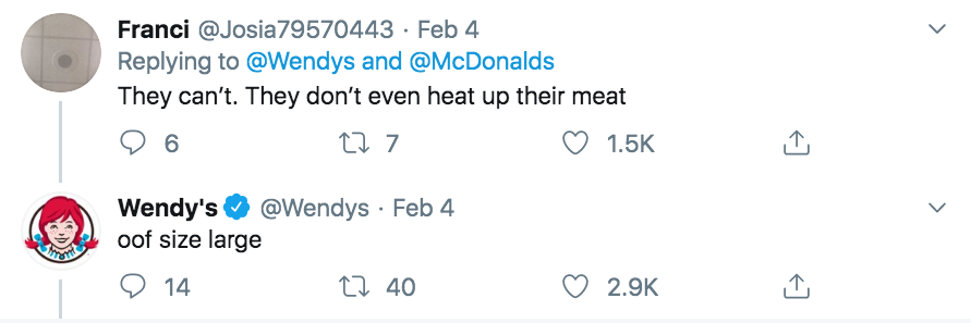 wendy's company - Franci Feb 4 and They can't. They don't even heat up their meat 96 277 Wendy's Feb 4 oof size large o 14 22 40