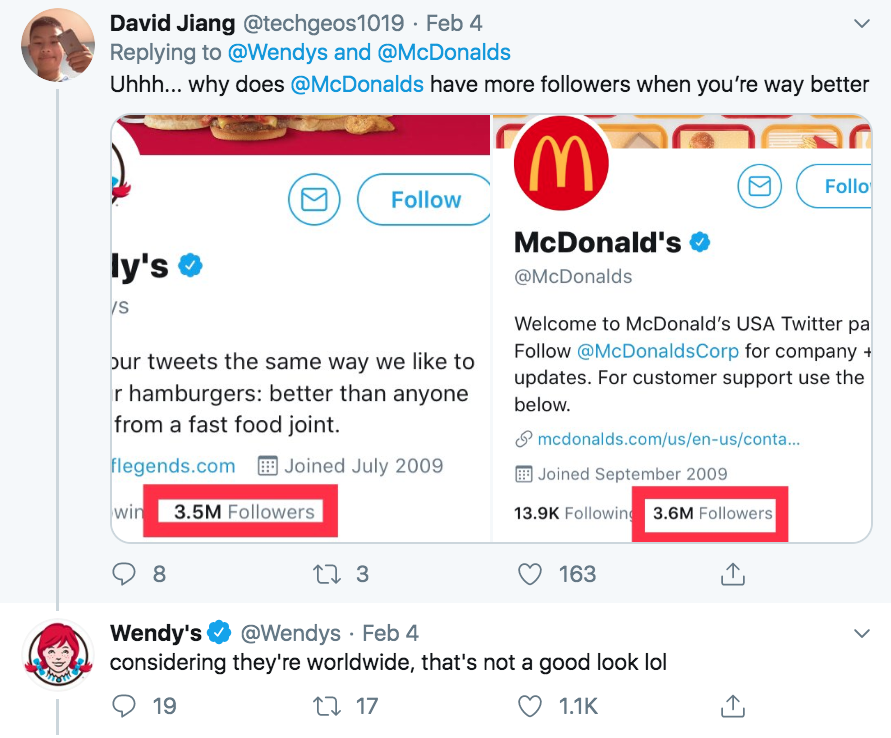 wendy's company - David Jiang Feb 4 and Uhhh... why does have more ers when you're way better Dan Follo Follo ly's McDonald's bur tweets the same way we to Ir hamburgers better than anyone from a fast food joint. flegends.com Joined Welcome to McDonald's 