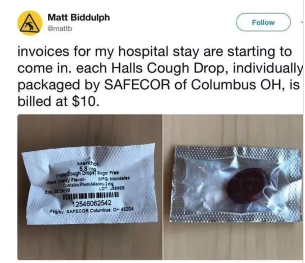 $10 cough drop - Matt Biddulph invoices for my hospital stay are starting to come in. each Halls Cough Drop, individually packaged by Safecor of Columbus Oh, is billed at $10. Menthol cough DropSugar Free carry Flavor Mo Mondelez Contains Phenylalanine2me