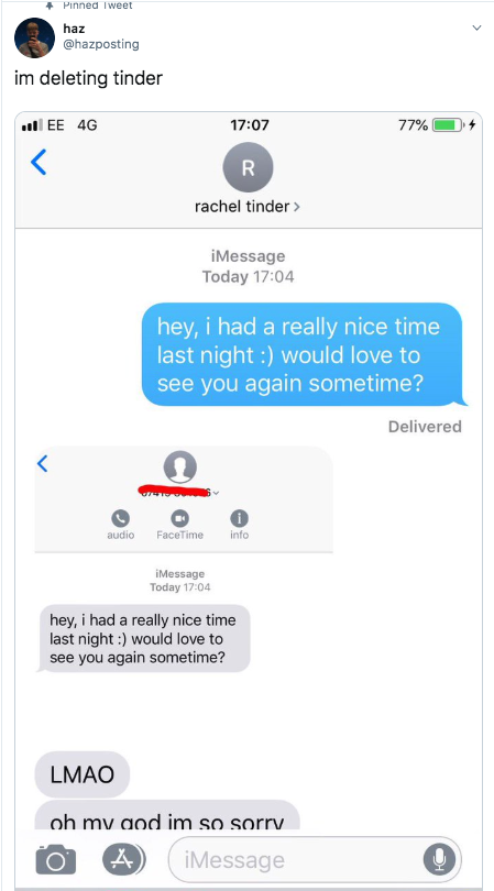 web page - Pinned Iweet haz haz im deleting tinder ..Ee 4G 77% 0 rachel tinder > iMessage Today hey, i had a really nice time last night would love to see you again sometime? Delivered audio Face Time info iMessage Today hey, i had a really nice time last
