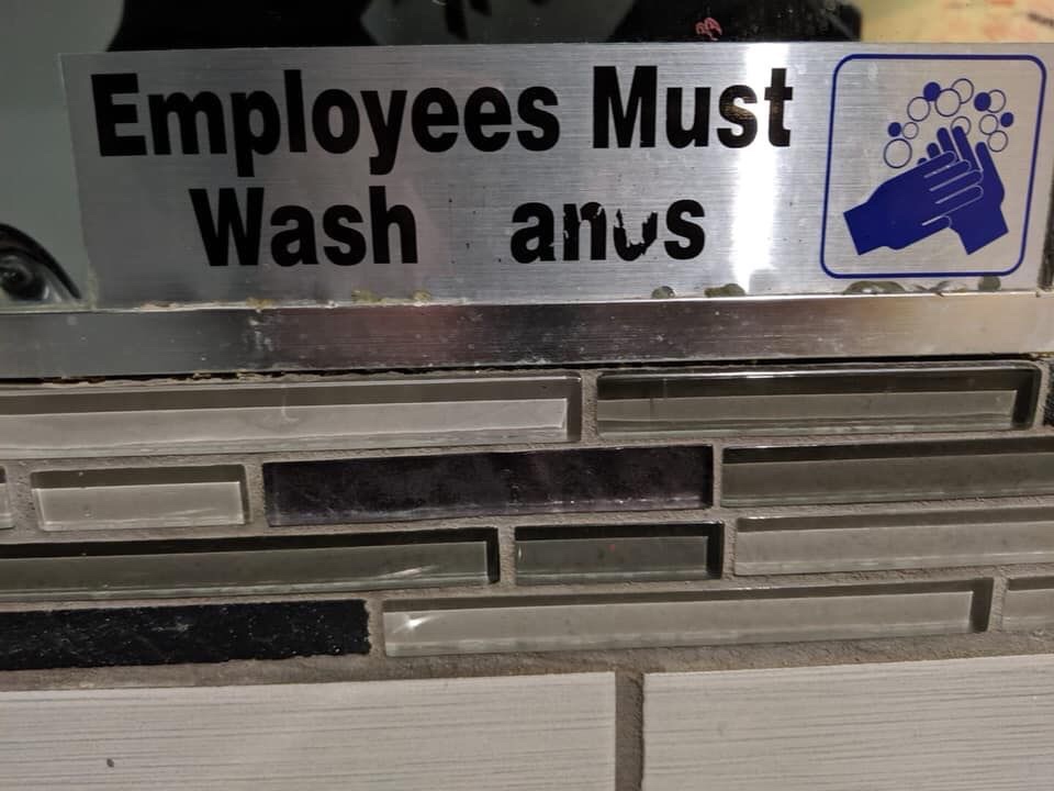 funny cursedimages - Employees Must Wash anus