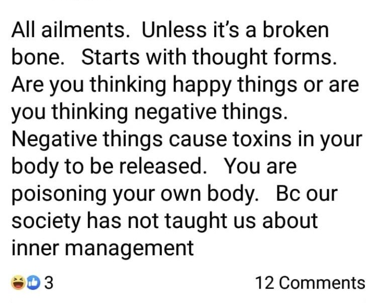 number - All ailments. Unless it's a broken bone. Starts with thought forms. Are you thinking happy things or are you thinking negative things. Negative things cause toxins in your body to be released. You are poisoning your own body. Bc our society has n