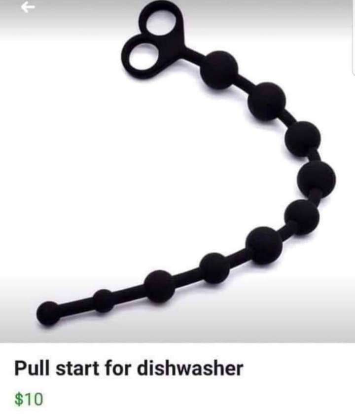 sex memes - dishwasher pull start - Pull start for dishwasher $10