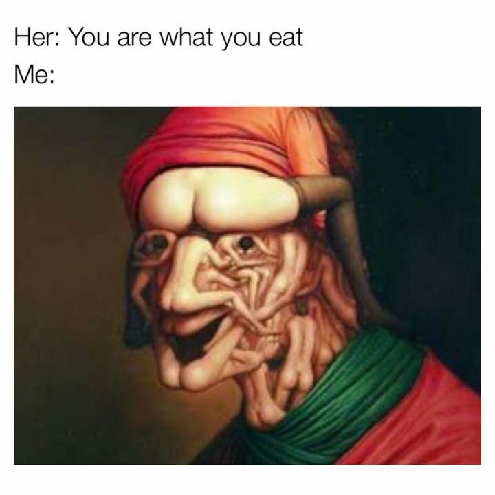 sex memes - andre martins de barros - Her You are what you eat Me