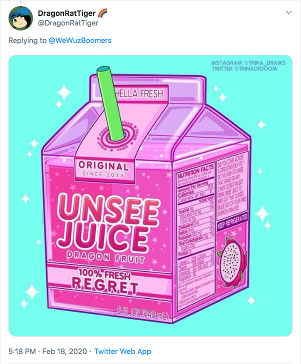 unsee juice - DragonRatTiger WeWuzBoomers Nstagram Ta Draws Twitter Tragedoom Hella Fresh Original Since Unsee Juice Dragon Fruit 100% Fresh R.E.G.R.Ej . Twitter Web App