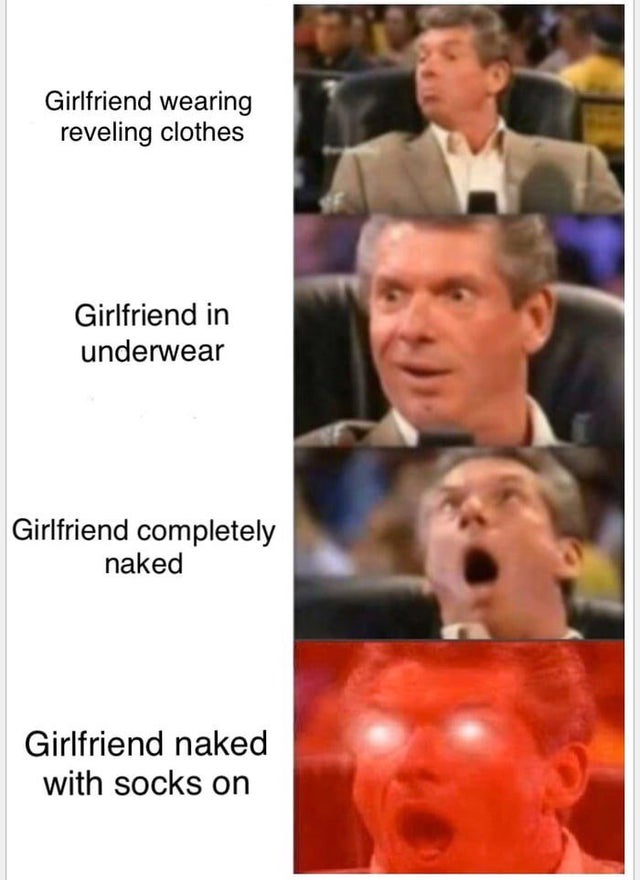 edge transit memes - Girlfriend wearing reveling clothes Girlfriend in underwear Girlfriend completely naked Girlfriend naked with socks on