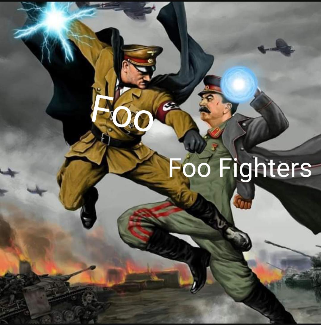 hitler vs stalin meme template - Foo Foo Fighters