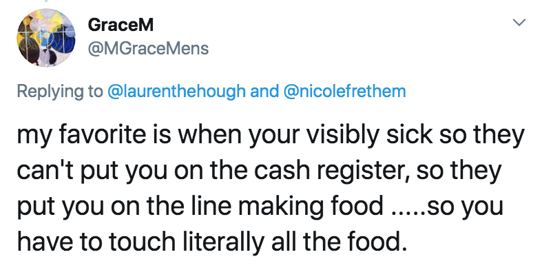coronavirus - pto - sick days - document - Grace Mens and my favorite is when your visibly sick so they can't put you on the cash register, so they put you on the line making food .....so you have to touch literally all the food.