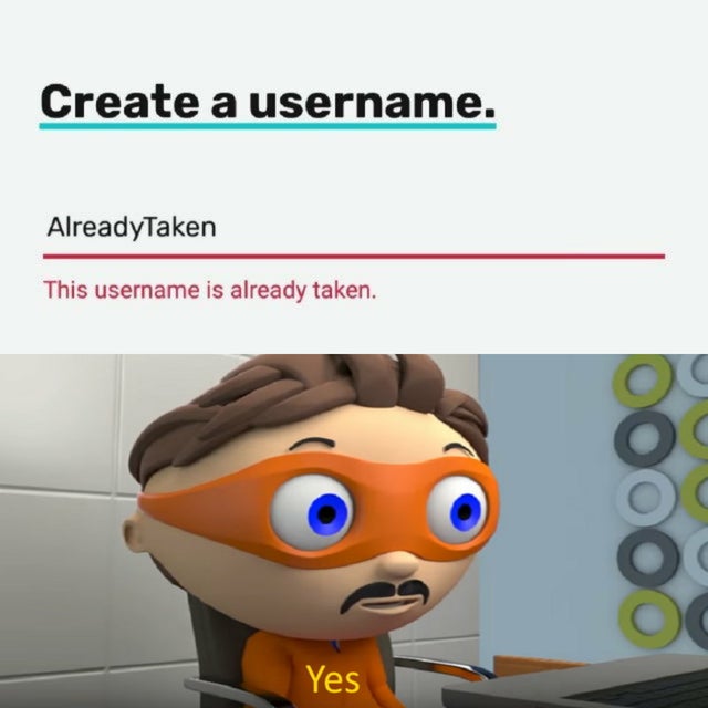 reddit dank memes - dank memes meme - Create a username. AlreadyTaken This username is already taken. 0000 Yes