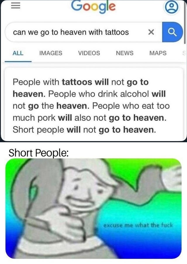 reddit dank memes - hamburgers per school shooting - Google can we go to heaven with tattoos Q All Images Videos News Maps People with tattoos will not go to heaven. People who drink alcohol will not go the heaven. People who eat too much pork will also n