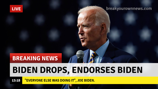 man literally too angry to die - Live breakyourownnews.com Breaking News Biden Drops, Endorses Biden "Everyone Else Was Doing It", Joe Biden.