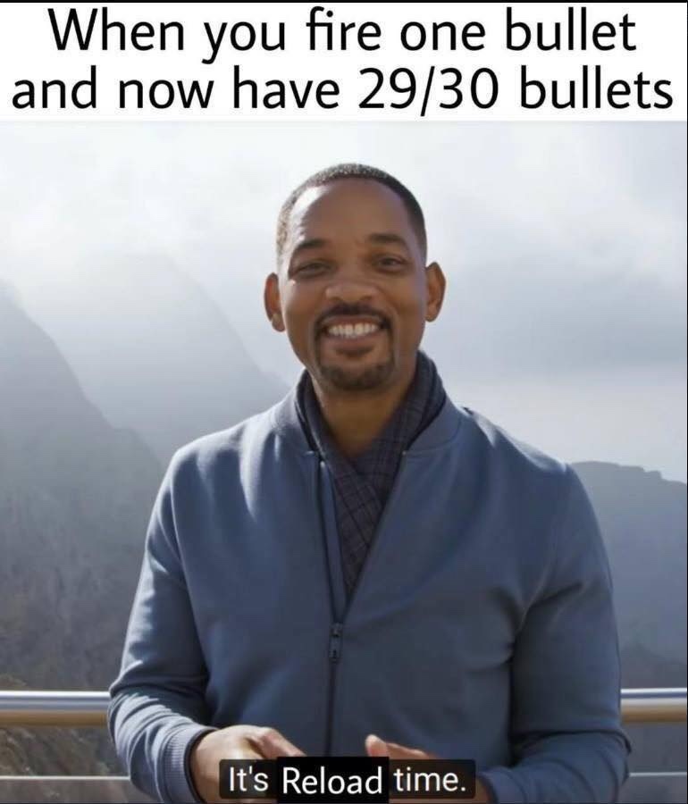 gaming memes - crackwatch memes - When you fire one bullet and now have 2930 bullets It's Reload time.