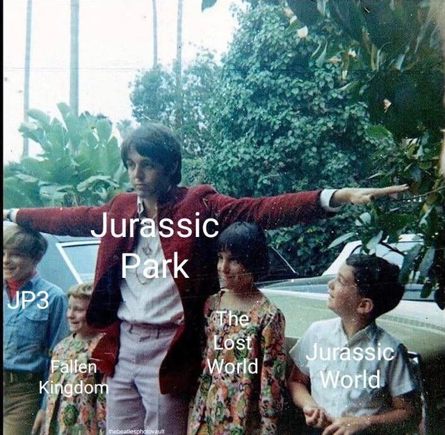 jurassic park meme - t pose john lennon - Jurassic Park JP3 They Lost Fallen Kingdom World Jurassic World thebohosphatovault