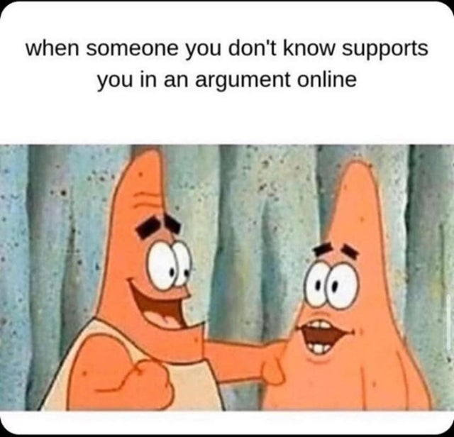 dad beating son meme - when someone you don't know supports you in an argument online
