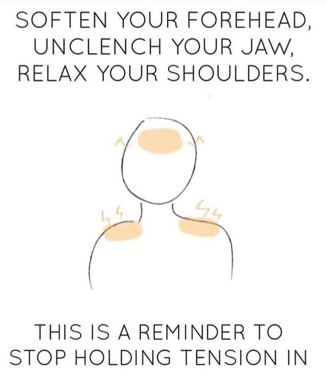 clip art - Soften Your Forehead, Unclench Your Jaw, Relax Your Shoulders. This Is A Reminder To Stop Holding Tension In