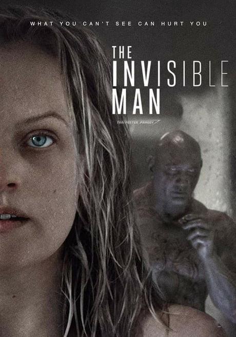 dank meme - The Invisible Man - What You Can'T See Can Hurt You The Invisible That Poster Pary