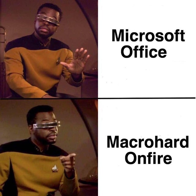 dank meme - levar burton meme - Microsoft Office Macrohard Onfire