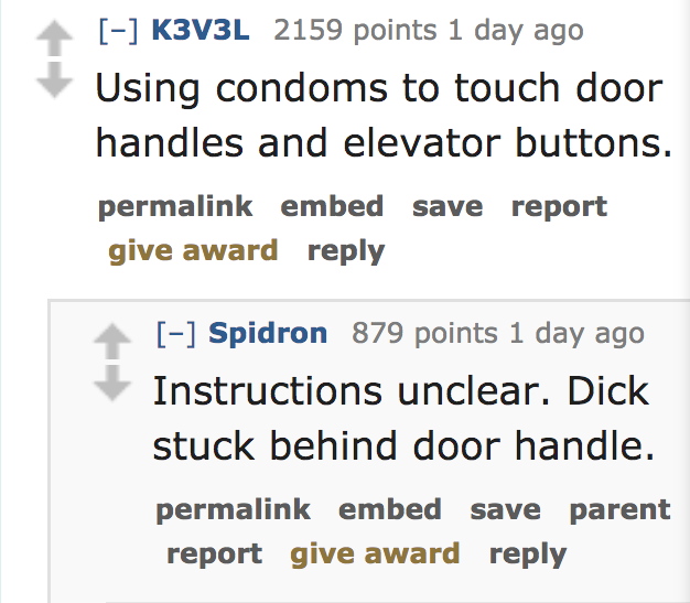 ceramic tile distributors - K3V3L 2159 points 1 day ago Using condoms to touch door handles and elevator buttons. permalink embed save report give award Spidron 879 points 1 day ago Instructions unclear. Dick stuck behind door handle. permalink embed save
