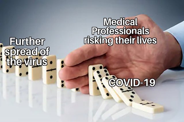 Text - Medical Professionals risking their lives Further spread of the virus Covid19