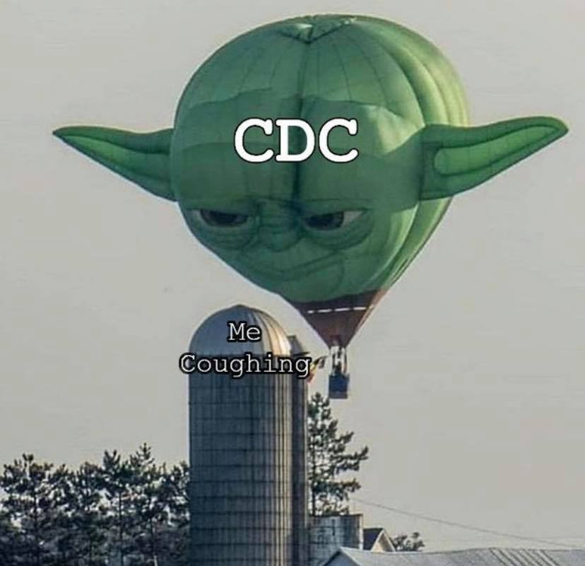 yoda balloon meme - Cdc Me Coughinga 1