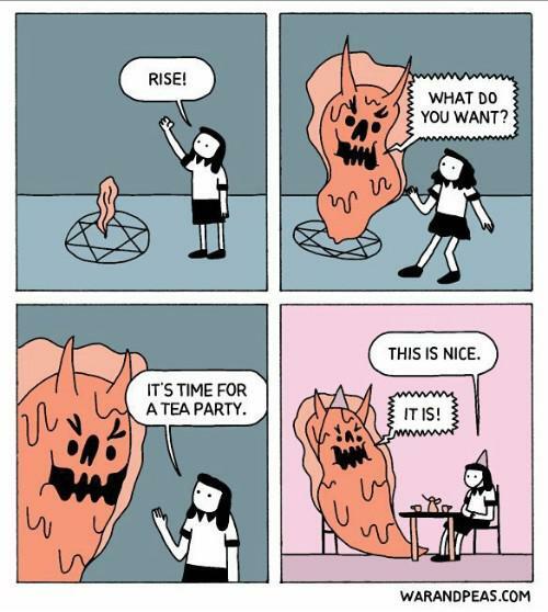 happy memes, wholesome memes, nice memes, clean memes, 2020 memes - comics with unexpected endings - Rise! What Do You Want? mul This Is Nice. It'S Time For A Tea Party. It Is! Warandpeas.Com