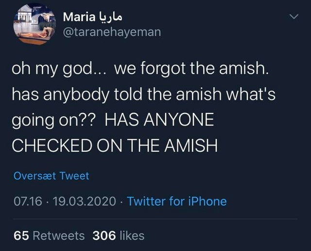 get the fag roblox meme - i s Maria oh my god... we forgot the amish. has anybody told the amish what's going on?? Has Anyone Checked On The Amish Overst Tweet 07.16 . 19.03.2020 Twitter for iPhone 65 306