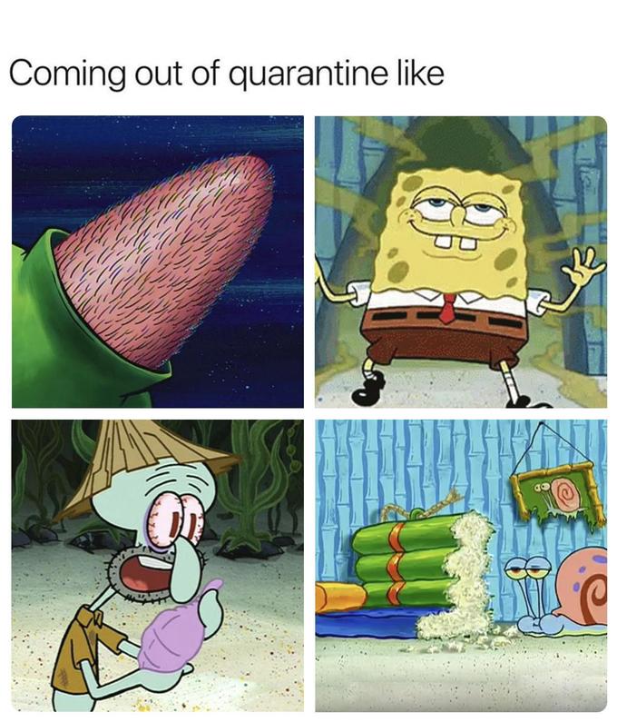 coming out of quarantine be like - Coming out of quarantine Ne