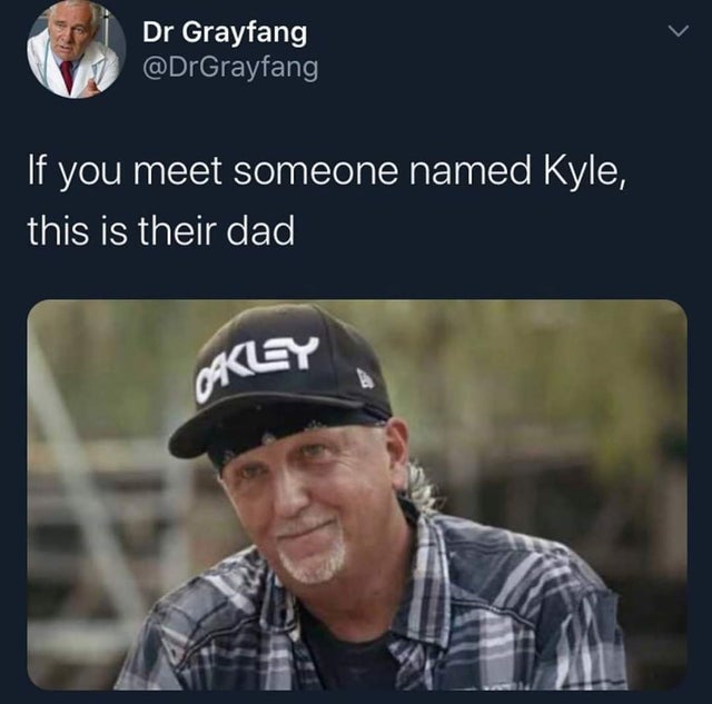 tiger king - cap - Dr Grayfang 'If you meet someone named Kyle, this is their dad Akoy