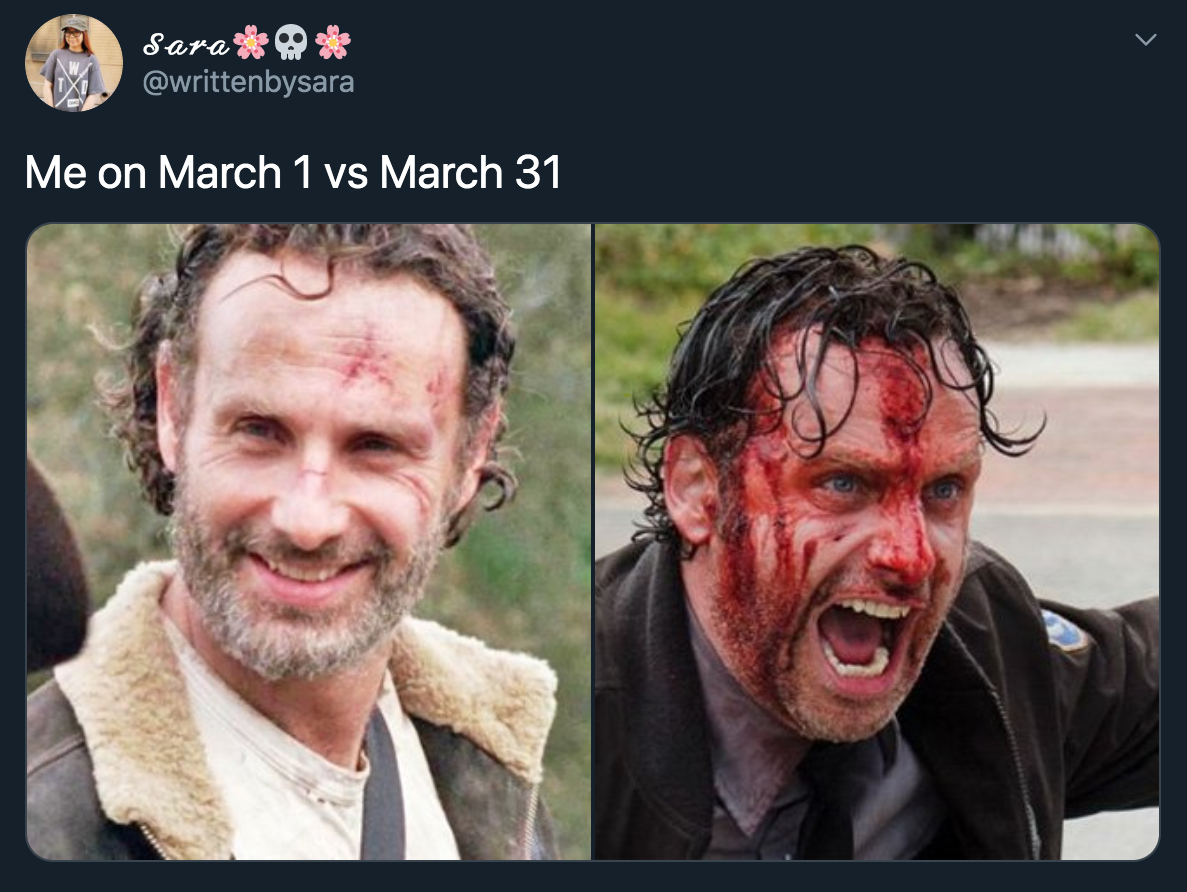 rick grimes the walking dead meme - Me on March 1 vs March 31