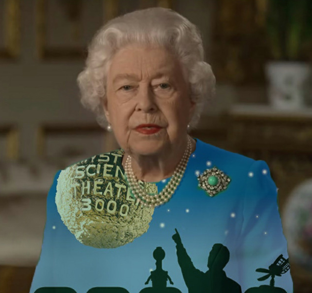 queen of england - mystery science theater 3000