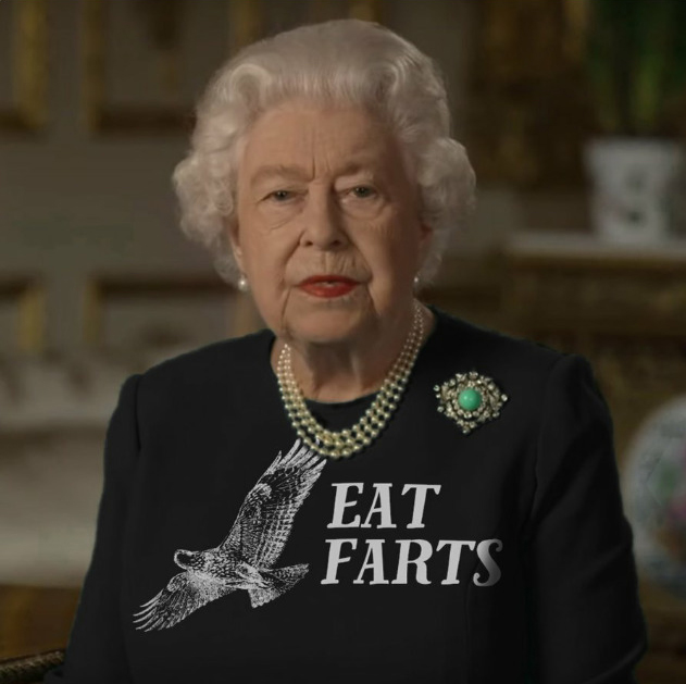 queen of england - eagle Eat Farts