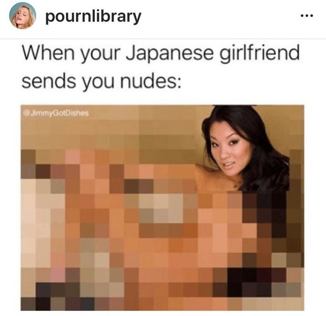nudes fail - pournlibrary When your Japanese girlfriend sends you nudes