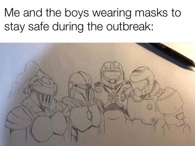 cartoon - Me and the boys wearing masks to stay safe during the outbreak