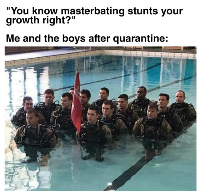 special forces dwarf - "You know masterbating stunts your growth right?" Me and the boys after quarantine