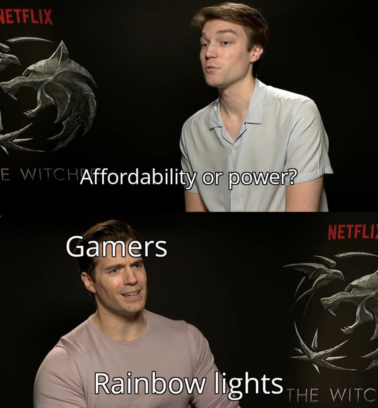 funny memes and tweets - henry cavill meme - Ietflix E WITCHAffordability or power? Netflt. Gamers Rainbow lights The Witc