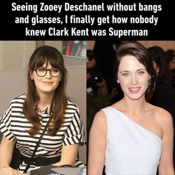 zooey deschanel without bangs and glasses - Seeing Zooey Deschanel without bangs and glasses, I finally get how nobody knew Clark Kent was Superman