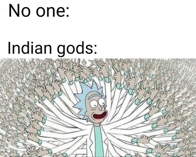 rick and morty experience tranquility - No one Indian gods Gos 20 th Ca Rona