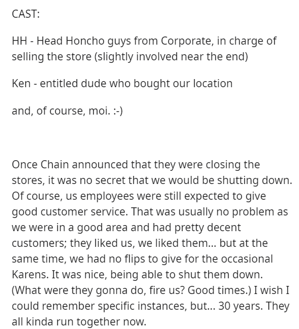 document - Cast Hh Head Honcho guys from Corporate, in charge of selling the store slightly involved near the end Ken entitled dude who bought our location and, of course, moi. Once Chain announced that they were closing the stores, it was no secret that 